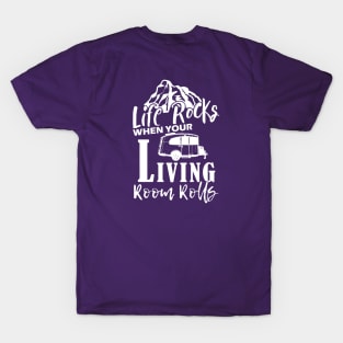 "Life Rocks" White Imprint Back- Airstream Basecamp T-Shirt T-Shirt